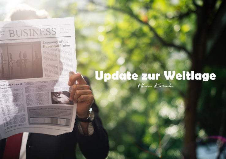 Update zur Weltlage