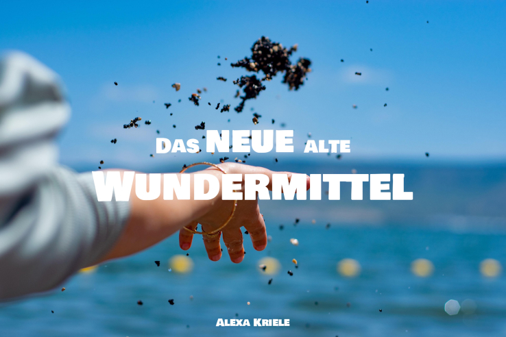 Das neue alte Wundermittel