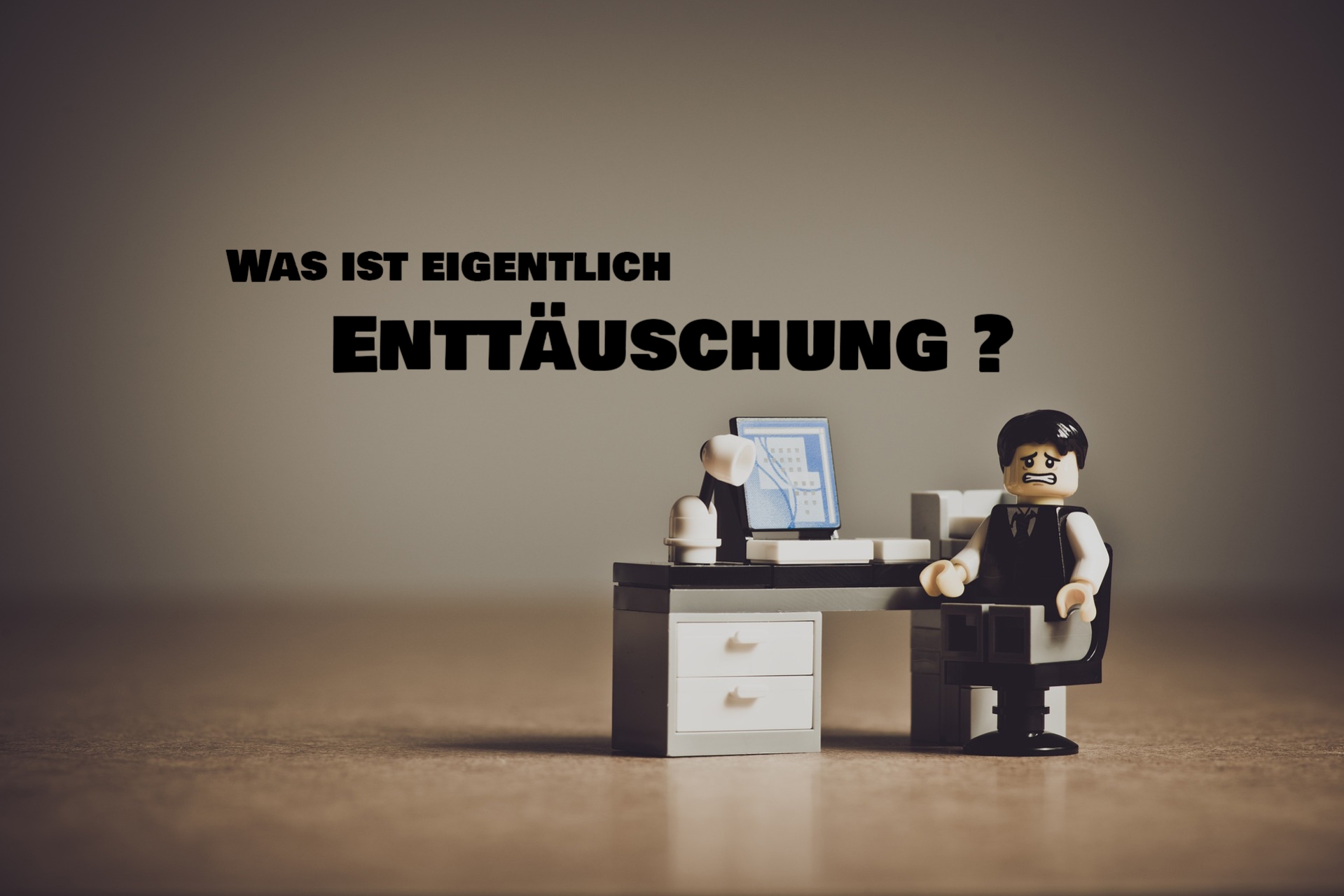 Enttäuschung
