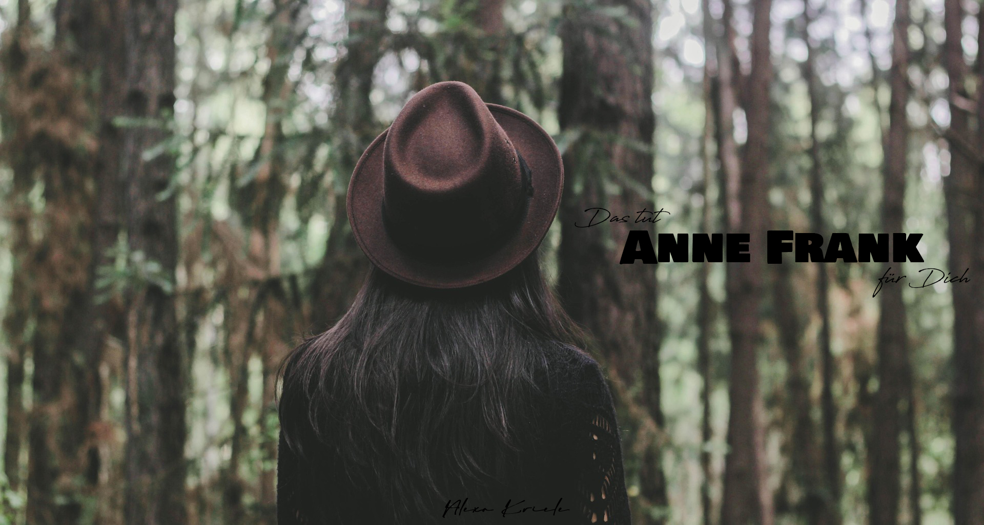 Das tut Anne Frank für Dich